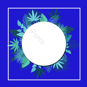 叶 夏季 手绘竽 植物 热带 热带植物树木 花呗 文框